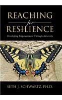 Reaching for Resilience