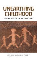 Unearthing Childhood