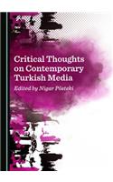 Critical Thoughts on Contemporary Turkish Media