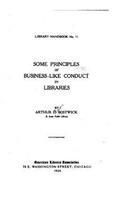 Some principles of business-like conduct in libraries