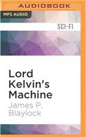 Lord Kelvin's Machine