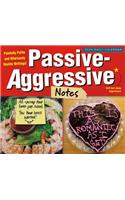 Passive-Aggressive Notes: Painfully Polite and Hilariously Hostile Writings!