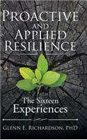 Proactive and Applied Resilience