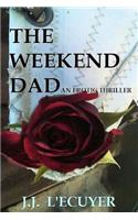The Weekend Dad: (English)