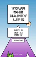 Your One Happy Life