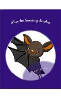 Alice the Amazing Acrobat