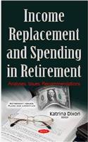 Income Replacement & Spending in Retirement