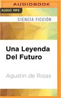 Una Leyenda del Futuro