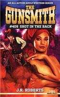 The Gunsmith #409: Shot in the Back