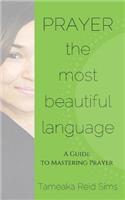 Prayer, The Most Beautiful Language