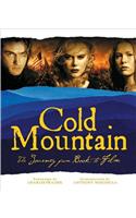 Cold Mountain: The Journey from Book to Film