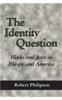 The Identity Question