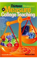 Thirteen Strategies to Measure College Teaching