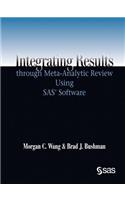 Integrating Results Through Meta-Analytic Review Using SAS Software