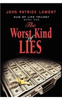 SUM OF LIFE - The Worst Kind of Lies