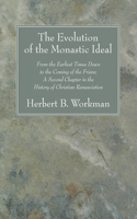 Evolution of the Monastic Ideal