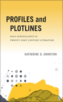 Profiles and Plotlines
