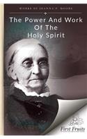 The Power and Work of the Holy Spirit