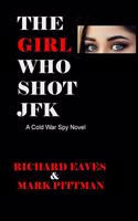 Girl Who Shot JFK