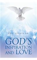 God's Inspiration and Love