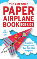 Awesome Paper Airplane Book for Kids