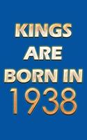 Kings Are Born In 1938 Notebook