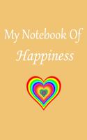 My notebook of happiness, Vintage-Rainbow pride Composition Notebook: 6 x 9 -110 Pages/a great Christmas, Birthday, Graduation or Beginning of the school year gift