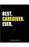 Best Caregiver Ever 2020 Planner