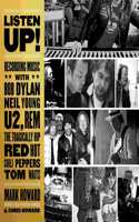 Listen Up!: Recording Music with Bob Dylan, Neil Young, U2, R.E.M., the Tragically Hip, Red Hot Chili Peppers, Tom Waits