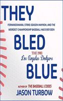 They Bled Blue Lib/E