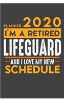 Planner 2020 - 2021 Weekly for retired LIFEGUARD: I'm a retired LIFEGUARD and I love my new Schedule - 120 Weekly Calendar Pages - 6" x 9" - Retirement Planner