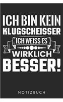 Ich Bin Kein Klugscheisser Ich Weiss Es Wirklich Besser: Din A5 Heft (Liniert) Mit Linien Für Besserwisser Notizbuch Tagebuch Planer Für Jede Nervensäge Notiz Buch Geschenk Journal Nervig Witz Spaß Noteboo