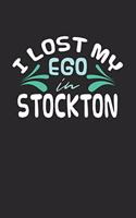 I lost my ego in Stockton: 6x9 - notebook - dot grid - city of birth