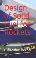 Design of Solid Fuel for Rockets