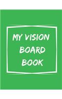 My Vision Board Book