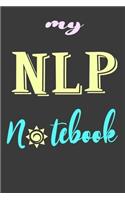 My NLP Notebook: NLP Notebook for Practitioner, Master and Coaches, 120 S. dot grid, 8,5 x 11 inch