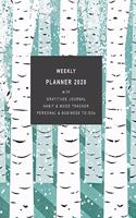 Weekly Planner 2020 with Gratitude Journal, Habit & Mood Tracker, Personal & Business TO-DOs: Combining Productivity and Mindfulness with Daily Planning / ARTISTIC COVER OF BIRCH TREES