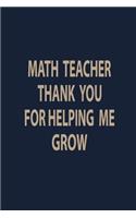 Math teacher thank you for helping me grow