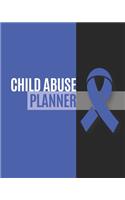 Child Abuse Planner: Yearly & Weekly Organizer, To Do Lists, Notes Child Abuse Journal Notebook (8x10), Child Abuse Books, Child Abuse Gifts, Child Abuse Awareness