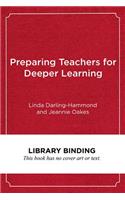 Preparing Teachers for Deeper Learning