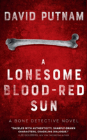 Lonesome Blood-Red Sun