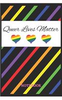 QUEER LIVES MATTER Notebook: 6x9 inches - 110 blank numbered pages - Greatest LGBTQ Rainbow Hearts Journal - Gift, Present Idea