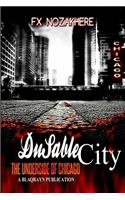 DuSable City: The Underside of Chicago