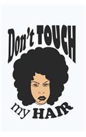 Don't Touch My Hair
