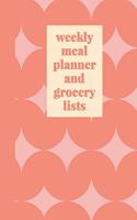 Weekly Meal Planner and Grocery Lists
