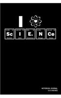 I Love Science: Notebook, Journal, Or Diary - 110 Blank Lined Pages - 6" X 9" - Matte Finished Soft Cover