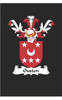 Ouston: Ouston Coat of Arms and Family Crest Notebook Journal (6 x 9 - 100 pages)