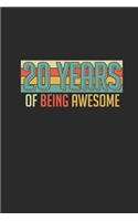 20 Years Of Being Awesome: Graph Paper Journal (6" X 9" - 120 Pages/ 5 Squares per inch) - Awesome Birthday Gift Idea for Boys and Girls