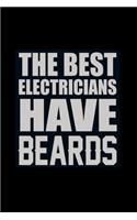 The Best Electricians Have Beards: 110 Game Sheets - 660 Tic-Tac-Toe Blank Games - Soft Cover Book For Kids For Traveling & Summer Vacations - Mini Game - Clever Kids - 110 Lined Page