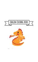 Dragon Coloring Book: Dragon Lover Gifts for Kids 3-8 9-12, Boys or Girls - Cute Stress Relief Dragon Birthday Coloring Book Made in USA